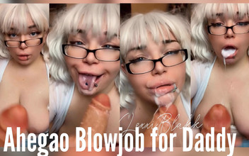 LexxiBakk: Blowjob Ahegao untuk ayah
