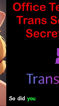 Office Temptation - Trans Secretary's Secret Part - 4: English Audio Sex Story