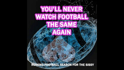 Campsissyboi: POUZE AUDIO - zničení fotbalové sezóny pro sissy