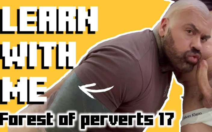 Djemelloxxxx: Perverzní les 17