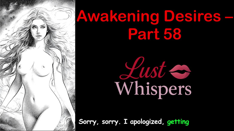 LustWhispers: 唤醒欲望 - 第58部分 - 带字幕的英语音频故事
