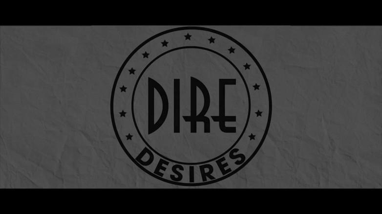 Dire Desires: Sub Files Episode 1