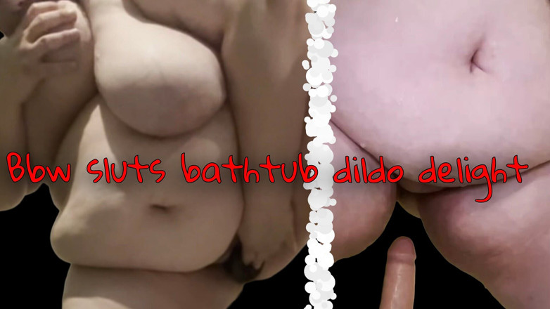 SexyBreedingBbw: Bbw děvky ve vaně dildo potěšení