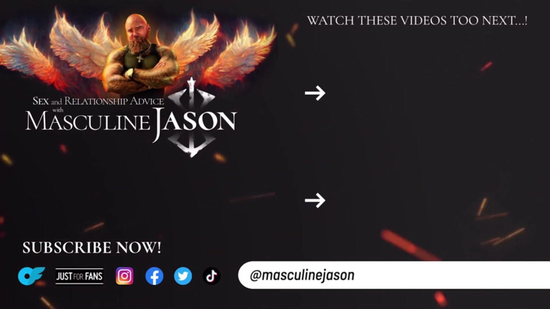 Raw and Uncensored with Masculine Jason: Stop Making These Sexual Mistakes!