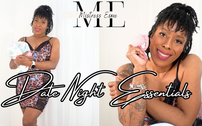 Mistress Esme: デートナイトエッセンシャル