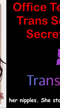 Office Temptation - Trans Secretary's Secret Part - 3: English Audio Sex Story