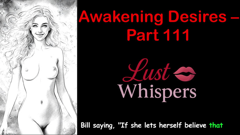 LustWhispers: जागरण इच्छाएं - भाग एक सौ ग्यारह - सबटाइटल के साथ अंग्रेजी ऑडियो कहानी