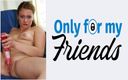 Only for my Friends: La mia ragazza è una puttana di 18 anni che penetra i...