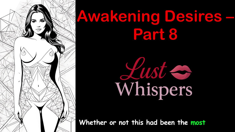 LustWhispers: Awakening Desires - Part 8 - English Audio Story with Subtitle