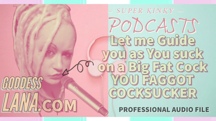 Camp Sissy Boi: Kinky podcast 9 Laat me je begeleiden terwijl je op een...