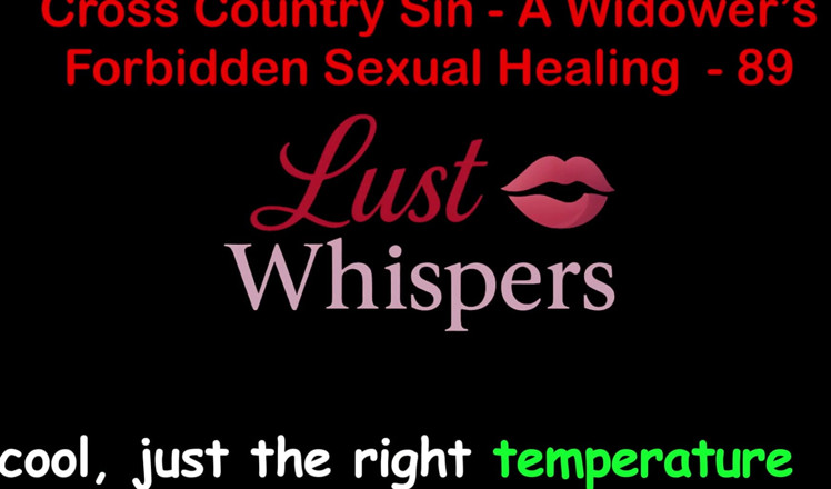 LustWhispers: Cross Country Sin: การรักษาทางเพศที่ผิดกฎหมายของแม่ม่าย ตอน 89 - เรื่องเย็ดเสียงภาษาอังกฤษ