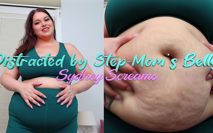Sydney screams fetish: Distracted by Step-mommy's Belly
