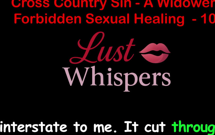 LustWhispers: خطيئة عبر البلاد شفاء جنسي محرم للأرملة الجزء مائة وأربعة - قصة جنسية صوتية باللغة الإنجليزية