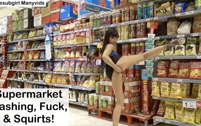 Littlesubgirl: Supermarket Flashing, Fuck, &amp; Squirts!