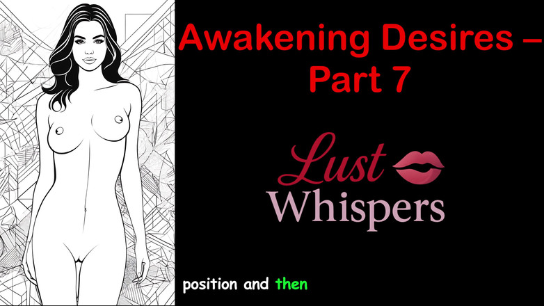 LustWhispers: Probuzení tužeb - Část 7 - Anglický zvukový příběh s titulky
