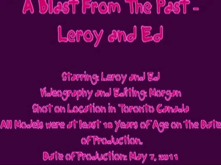 The Great Canadian Male: Satu kesalahan dari masa lalu - Ed dan Leroy