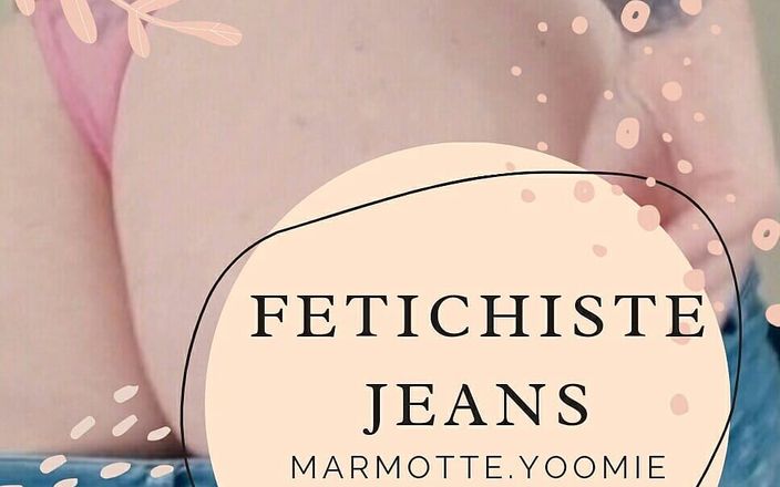 Marmotte Yoomie: Jean-Fetischistin