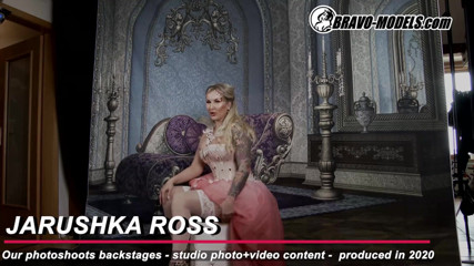 Bravo Models Media: 387-fotoshooting hinter den kulissen jarushka ross - ERWACHSENEr