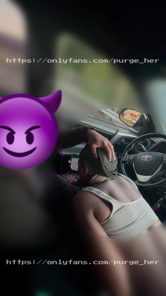 Purge_her: Cars Pass by While She Suck My Dick
