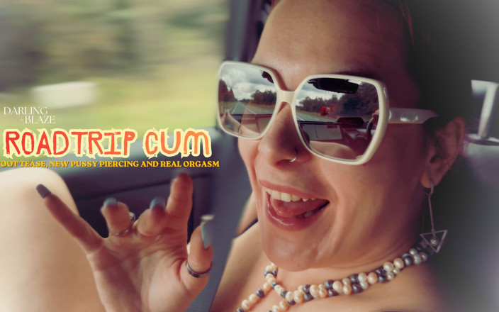 DarlingxBlaze: Roadtrip Spermă - tachinare cu picioarele, piercing-uri noi în pizdă și orgasm real