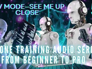 Goddess Misha Goldy: Drone Training Audio Series From Beginner to Pro - Fpv Mode-see...