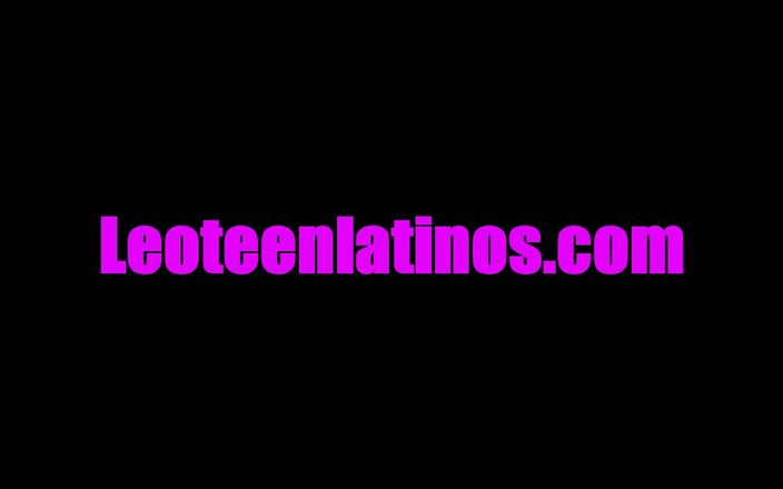 Leo teen Latinos: Nô lệ twink của tôi phải thỏa mãn nhu cầu...