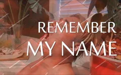 Remember My Name