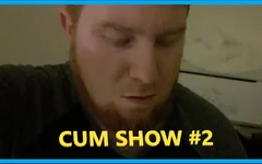 Jax Harveys Cum Show # 2