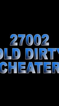 27002_old Dirty Cheaters