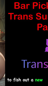 Bar Hookups trans-schwanz-schock - teil 1