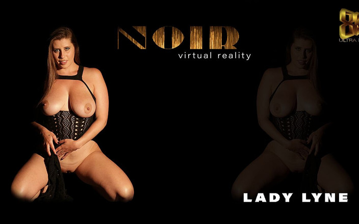 NOIRVR: Lady Lyne