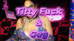 RedIvy420: Titty Fuck and Gag