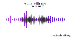 Melinah Viking: Wank ze mną Asmr