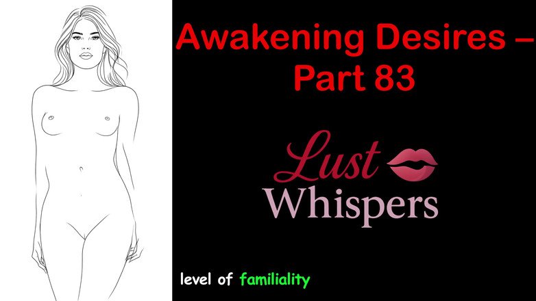 LustWhispers: Awakening Desires - partea 83 - Poveste audio engleză cu subtitrare