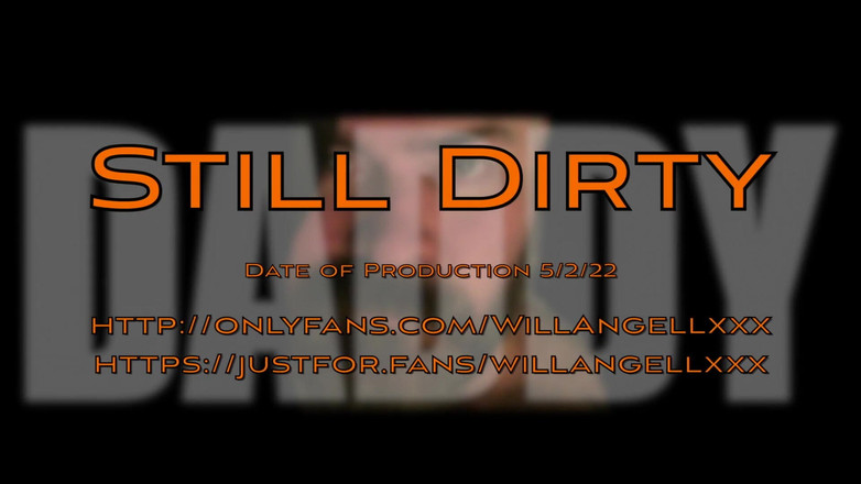 Will Angell: 仍然肮脏!