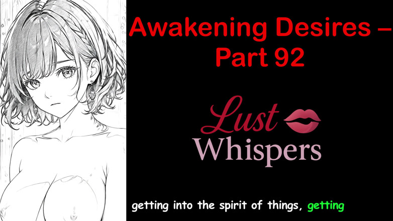 LustWhispers: Despertando desejos - parte 92 - história em áudio em inglês com legenda