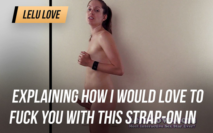 Lelu Love: Förklara hur jag skulle älska att knulla DIG med den här...