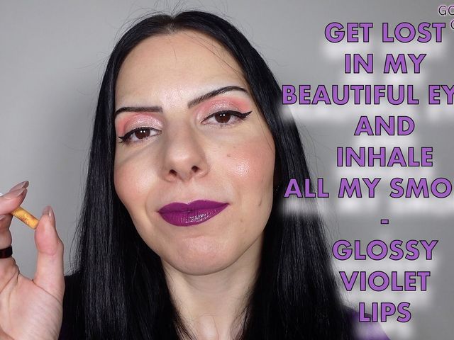 Get Lost in My Beautiful Eyes and Inhale All My Smoke Glossy Violet Lips (Goddess Circe)