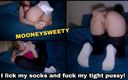 Mooney sweety: Eu lambo minhas meias e fodo minha buceta apertada!