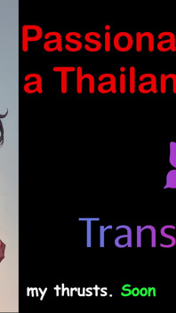 Exotic Encounters: Passionate Sex with a Thailand Shemale - a Hot Audio Fantasy
