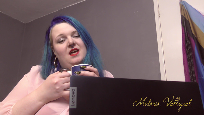 Mxtress Valleycat: Making you my it slave