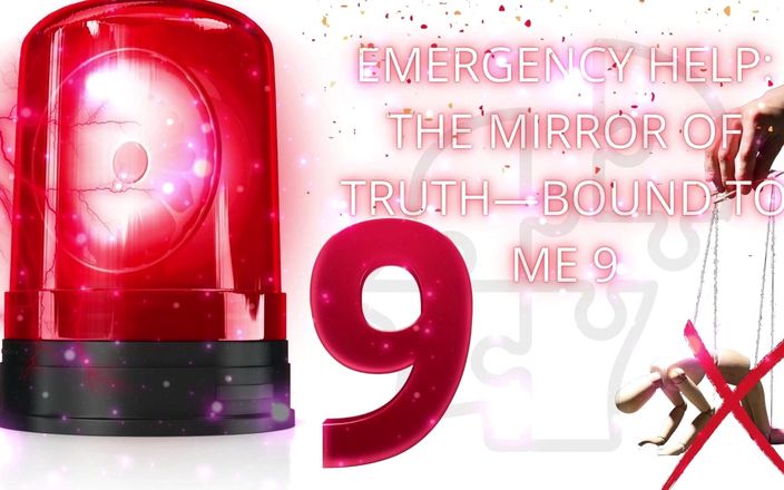 Goddess Misha Goldy: Emergency Help: the Mirror of Truth-bound to Me 9