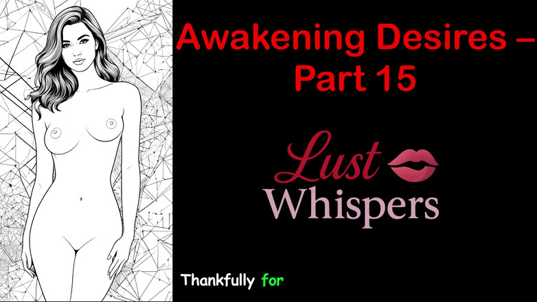 LustWhispers: Awakening Desires - bagian 15 - cerita audio bahasa Inggris dengan terjemahan bahasa...