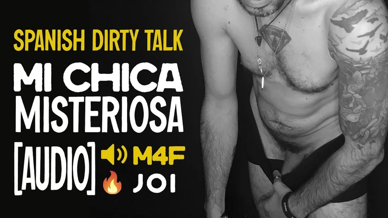 Robe Moreno: Spanish Dirty Talk JOI Daddy's Misterious Girl | JOI | Male Moaning