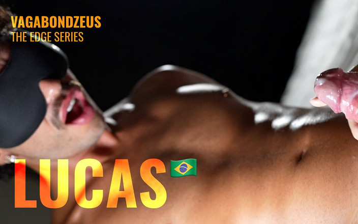 VagabondZeus - Erotic Filmmaker: The Edge Series - Lucas