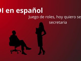 Theacher sex: スペイン語のJOI、ロールプレイ。今日はあなたの秘書になりましょう