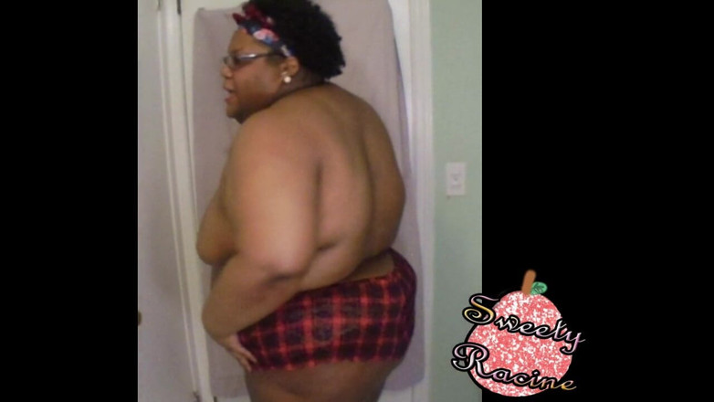 Sweety Racine: Grandota en bragas, parte 1