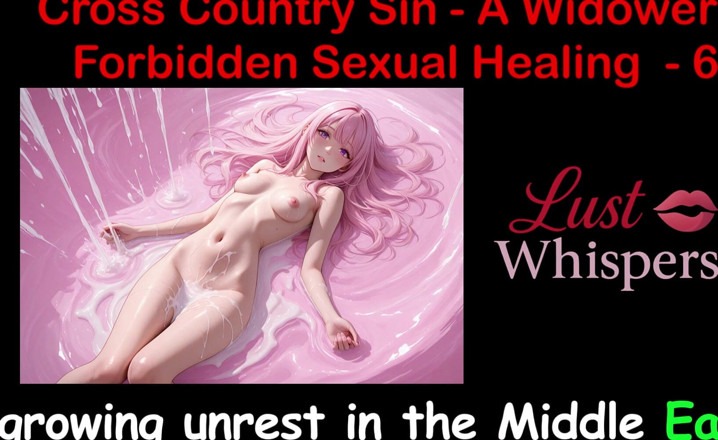 LustWhispers: Cross Country Sin: penyembuhan seksual terlarang seorang duda bagian 6 - cerita...