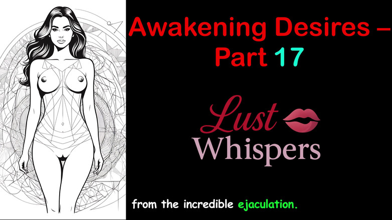 LustWhispers: Probuzení tužeb - Část 17 - Anglický audio příběh s titulky