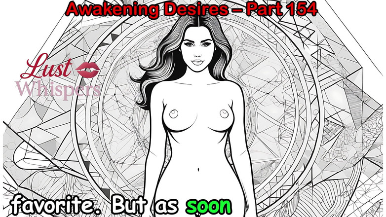 LustWhispers: Awakening Desires - Partea O sută cincizeci și patru - Poveste audio engleză...